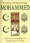 Armstrong, Karen - MOHAMMED - een westerse poging tot begrip van de islam