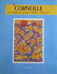 Corneille ; Donkersloot-Van den Berghe, Patricia ; Graham Birtwistle et al. - Corneille The complete graphic works, 1948-1975 (English edition)