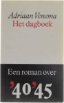 Adriaan Venema - Het dagboek - een roman over '40 '45