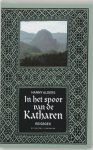 H. Alders 31929 - In het spoor van de Katharen Reisboek met foto's van de auteur