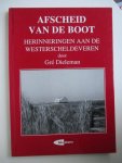 Gré Dieleman - Afscheid van de boot / herinneringen aan de Westerscheldeveren.