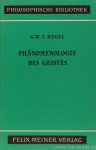 HEGEL, G.W.F. - Phänomenologie des Geistes. Nach dem Texte der Orginalausgabe herausgegeben von J. Hoffmeister.