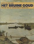 Sietse van Der Hoek 233460 - Het bruine goud: Kroniek van turfgravers in Nederland