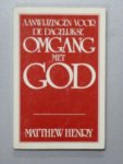 Henry, Matthew - Aanwijzingen voor dagelijkse omgang met god