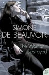 Simone De Beauvoir - (1) The Woman Destroyed