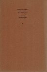 RILKE, Rainer Maria - De blinde. Vertaling Jacques Benoit. - [Signed - Nr. 86/99].