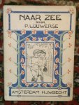 Louwerse, P. - Schoolziek/ Naar zee/ Een aardig viertal