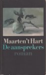 't Hart, Maarten - De aansprekers