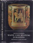 Gamber, Ortwin. - Waffe und Rüstung Eurasiens: Frühzeit und Antike Gamber, Ortwin. - Waffe und Rüstung Eurasiens: Frühzeit und Antike