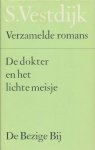 Simon Vestdijk - De dokter en het lichte meisje / Verzamelde romans van Simon Vestdijk / 23 Simon Vestdijk - De dokter en het lichte meisje / Verzamelde romans van Simon Vestdijk / 23
