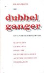 Hoornik, Ed - De dubbelganger. Mattheus/Geboorte/Requiem/De dubbelganger/Achter de bergen/Nederland