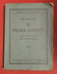 Gjellerup, K. - De pelgrim Kamanita