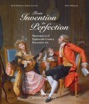 Pucher, Christina  Lechner, Georg  Lehner-Jobst, Claudia  Nordhoff, Claudia - From Invention to Perfection / Masterpieces of Eighteenth-Century Decorative Art
