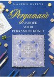 Ospina, Martha - Pergamano - Basisboek voor de perkamentkunst