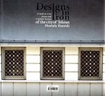 HAMIDI, Mostafa - Designs in Iron - A look at iron doors and window frames of the city of Tehran.