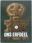 Deleu Jozef; Niessen Frits - Ons Erfdeel Algemeen Nederlands tweemaandelijks Cultureel Tijdschrift 15e jaargang 1972 nummer 4