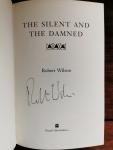 Wilson, Robert - Silent and the Damned, the (original first Edition, first printing, signed by author)