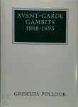 Griselda Pollock - Avant-garde Gambits, 1888-1893