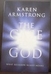 Armstrong, Karen - The Case for God What Religion really means