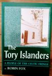 Fox, Robin - The Tory Islanders / A People of the Celtic Fringe