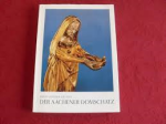 Grimme, E.G. - Der Aachener Domschatz