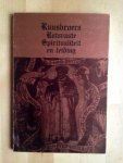 Hendrickx, Fr. - RUUSBROECS ROTSVASTE SPIRITUALITEIT EN LEIDING.