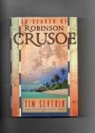 Severin Tim - In search of Robinson Crusoe