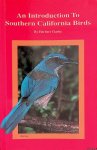 Clarke, Herbert - Introduction to Southern California Birds