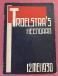 BAKKER, PIET. - Troelstra's heengaan. Stemmen en stemmingen uit eigen en anderen kring na het verscheiden en de begrafenis van Mr. P. J. Troelstra. Gebundeld door Piet Bakker, redacteur van Het Volk.