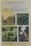Jean Bataille Philippe Seydoux - Châteaux et manoirs du Hainaut