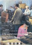 Ad Eillebrecht, Jet Grimbergen, Peter Schipper - De sigarennijverheid in Culemborg
