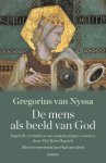 Nyssa, Gregorius van - Nyssa, Gregorius van-De mens als beeld van God (nieuw)