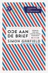 Simon Garfield - Ode aan de brief: kroniek van een verdwijnend fenomeen