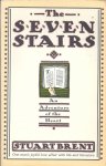Brent, Stuart - The Seven Stairs - An adventure of the heart