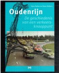 Buiter, hans en Volkers, K. - Oudenrijn / de geschiedenis van een verkeersknooppunt