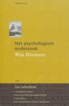 Bloemers , Wim . [ isbn  9789026318801 ]  4322 - Het Psychologisch Onderzoek . ( Een oefenboek met Intelligentietests- Persoonlijkheidsvragenlijsten -Intervieuws - De Assessment Center-Methode . )  De arbeidsmarkt in Nederland is volop in beweging. Er is op dit moment een ongekende in- en -