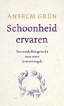 Anselm GrÃ¼n - Schoonheid ervaren