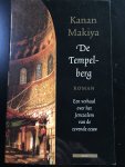 Makiya, Kanan - De Tempelberg; een verhaal over het Jeruzalem van de zevende eeuw