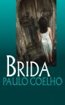 Paulo Coelho, P. Coelho - Brida