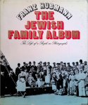 Hubmann, Franz - The Jewish family album. The life of a people in photographs