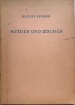 Steiner, Rudolf - Mythen und zeichen.