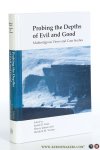 Gort, Jerald D. / Henry Jansen / Hendrik M. Vroom (eds.). - Probing the Depths of Evil and Good. Multireligious Views and Case Studies.