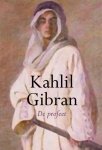 Khalil Gibran, Kahlil Gibran - De Profeet