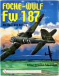 Dietmar Hermann, Peter Petrick - Focke-Wulf Fw 187 An Illustrated History