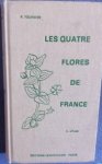 Paul Fornier - Les Quatre Flores de France; compleet deel 1 & 2