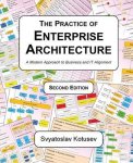 Svyatoslav Kotusev - The Practice of Enterprise Architecture