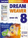 E. Olij - Dreamweaver 8 / Leer jezelf PROFESSIONEEL...
