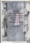 KRITTER, Ulrich von (herausgegeben von) - Buchillustration im 20. Jahrhundert in Deutschland, Österreich und in der Schweiz. Unter Mitwirkung von Anneliese Hübscher.