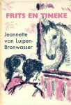 Jeanette van Luipen-Bronwasser - Frits en Tineke