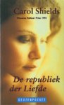 Shields, Carol - DE REPUBLIEK DER LIEFDE